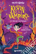 Kevin il vampiro. Un mostro misterioso