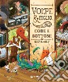 Volpe & figlio. Code e bottoni. Ediz. a colori libro