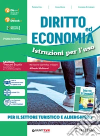 Diritto ed economia: istruzioni per l'uso. Per gli Ist. professionali. Con e-book. Con espansione online libro