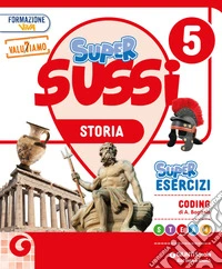 SuperSussi. Con Storia, Geografia, Matematica, Scienze e Tecnologia. Per la 5ª classe elementare. Con e-book. Con espansione online. Vol. 2 libro