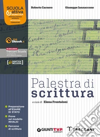 Palestra di scrittura. Per le Scuole superiori. Con e-book. Con espansione online libro
