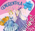 Cenerentola. Ediz. a colori libro