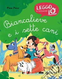Biancalieve e i sette cani