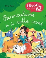 Biancalieve e i sette cani libro