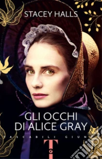 Gli occhi di Alice Gray