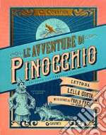 Le avventure di Pinocchio. Storia di un burattino (ristampa anastatica 1883). Edizione speciale 140 anni. Con audiolibro accessibile da QR code e pergamena di presentazione libro