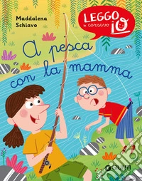 A pesca con la mamma libro