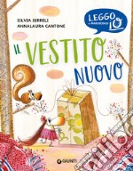 Il vestito nuovo. Ediz. a colori libro