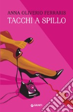 Tacchi a spillo libro