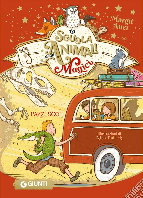 Pazzesco! La scuola degli animali magici. Vol. 4
