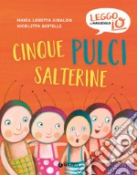 Cinque pulci salterine. Ediz. a colori libro