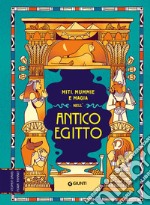 Miti mummie e magia nell'Antico Egitto libro