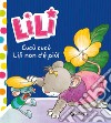 Cucù cucù, Lili non c'è più! Lili. Ediz. a colori libro