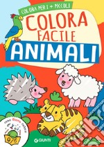 Animali. Colora facile. Ediz. a colori libro