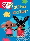 Bing. Albo color. Ediz. a colori libro