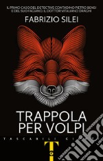 Trappola per volpi libro