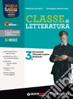 Classe di letteratura. Per le Scuole superiori. Con e-book. Con espansione online. Vol. 3A libro