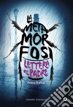 La metamorfosi-Lettera al padre libro