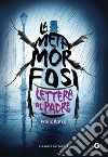 La metamorfosi-Lettera al padre libro di Kafka Franz