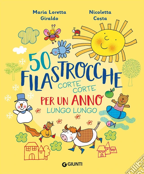 50 filastrocche corte corte per un anno lungo lungo. Ediz. a colori