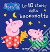 10 storie della buonanotte. Peppa Pig. Ediz. a colori libro