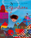 Il ghiribizzo. Ediz. a colori libro