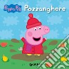 Pozzanghere. Peppa Pig. Ediz. a colori libro