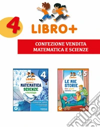 Libro+ Matematica e scienze. Per la 4 ? classe della Scuola elementare. Con e-book. Con espansione online. Vol. 1 libro