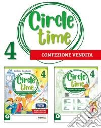 Circle time. Per la Scuola elementare. Con e-book. Con espansione online. Vol. 4 libro