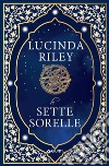 Le sette sorelle libro