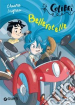 Bellerotelle libro