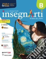 Insegnarti Per la Scuola media. Con e-book. Con espansione online. Vol. B libro usato