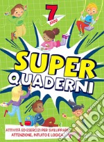 Superquaderni. 7 anni libro