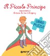 Il Piccolo Principe. Libro puzzle. Ediz. a colori libro