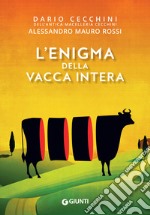 L'enigma della vacca intera