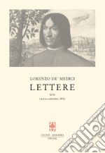 Lettere. Vol. 17: Marzo-settembre 1490 libro