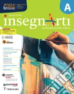 Insegnarti. Per la Scuola media. Con e-book. Con espansione online. Vol. A-B libro