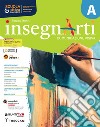 Insegnarti. Per la Scuola media. Con e-book. Con espansione online. Vol. A-B libro