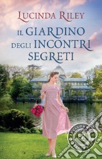 Il giardino degli incontri segreti libro