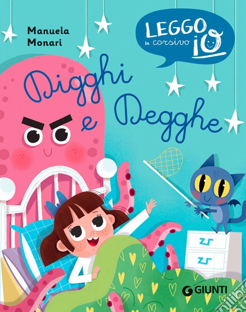 Digghi e degghe. Ediz. illustrata