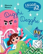 Digghi e degghe. Ediz. illustrata libro