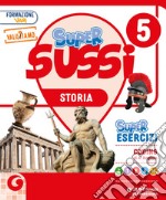 SuperSussi. Antropologico. Con Storia, Geografia. Per la 5ª classe elementare. Con e-book. Con espansione online. Vol. 2 libro