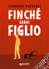 Finch� sarai figlio