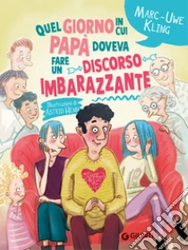 Quel giorno in cui pap� doveva fare un discorso imbarazzante