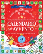 Il mio calendario dell'Avvento. Una storia al giorno libro