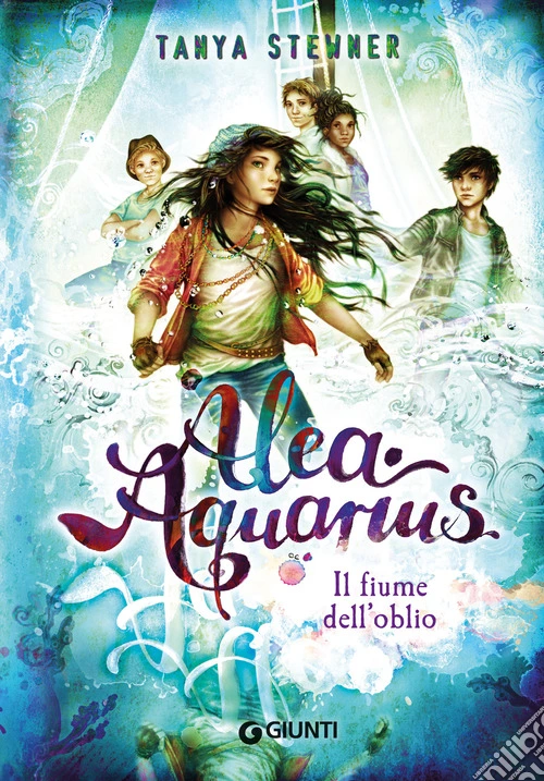 Il fiume dell'oblio. Alea Aquarius. Vol. 6