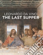 Leonardo da Vinci. Il cenacolo. Ediz. inglese libro