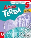 AMICA TERRA - STORIA E GEOGRAFIA libro