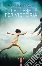 Lettere per Victoria libro