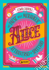 Alice nel paese delle meraviglie-Alice attraverso lo specchio